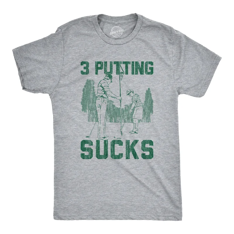 men's plain t-shirts -3 Putting Sucks Men's T Shirt